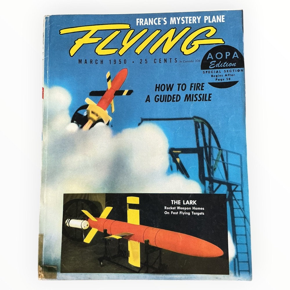 Flying Magazine March 1950 AOPA Edition Guided Missile Lark Mystery Plane